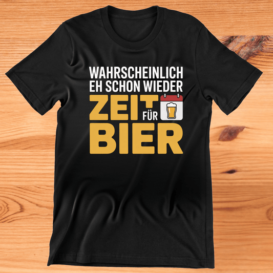 Zeit für Bier T-Shirt -T-ShirtBull