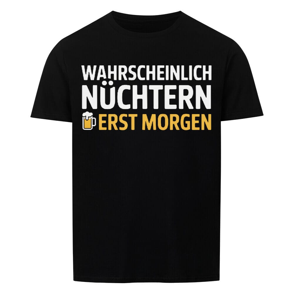 Nüchtern Bier T-Shirt -T-ShirtBull