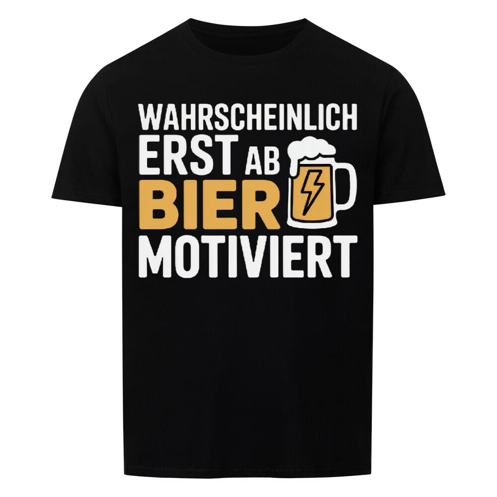 Motiviert Bier T-Shirt -T-ShirtBull