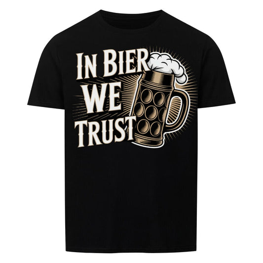 We Trust Bier T-Shirt -T-ShirtBull