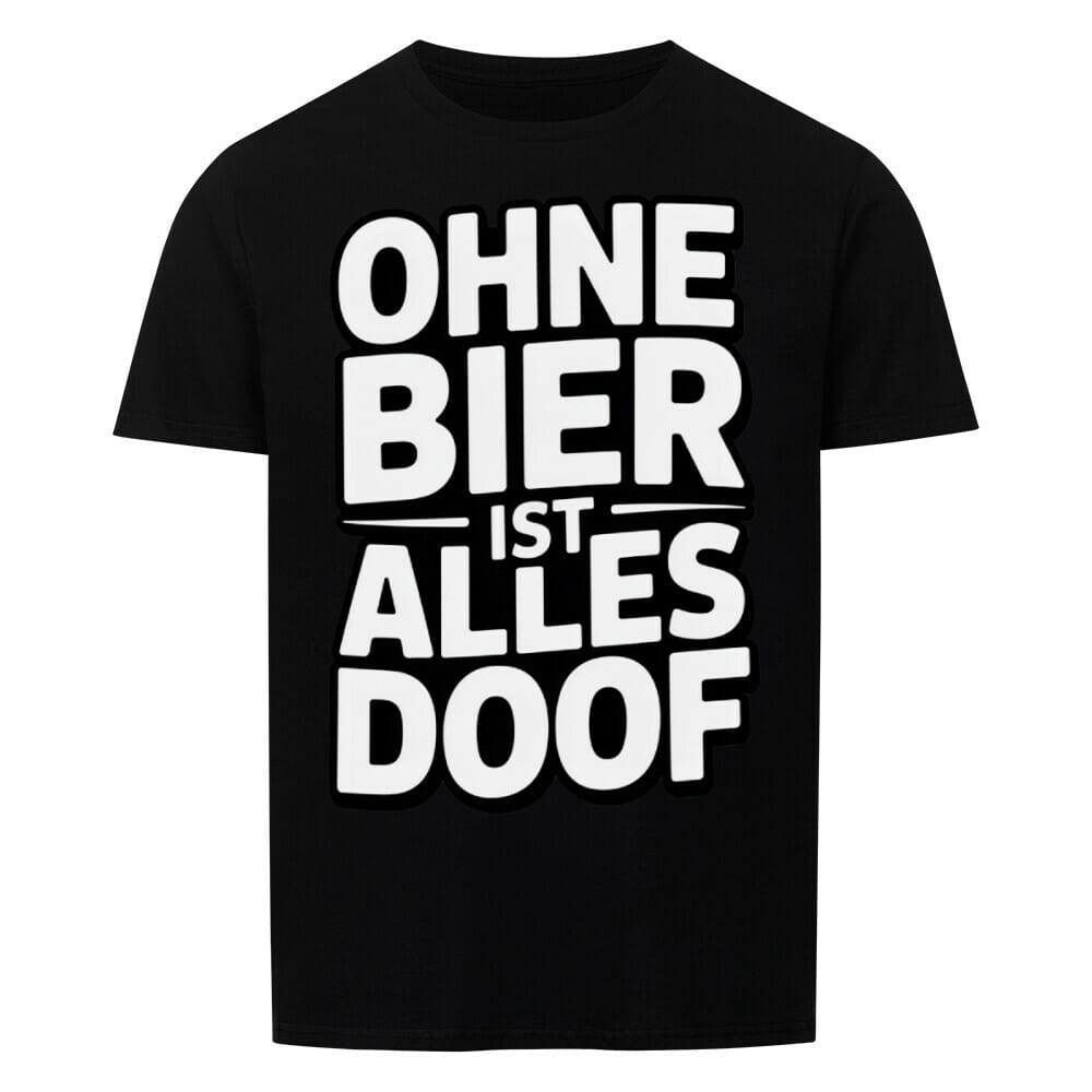 Alles Doof Bier T-Shirt -T-ShirtBull