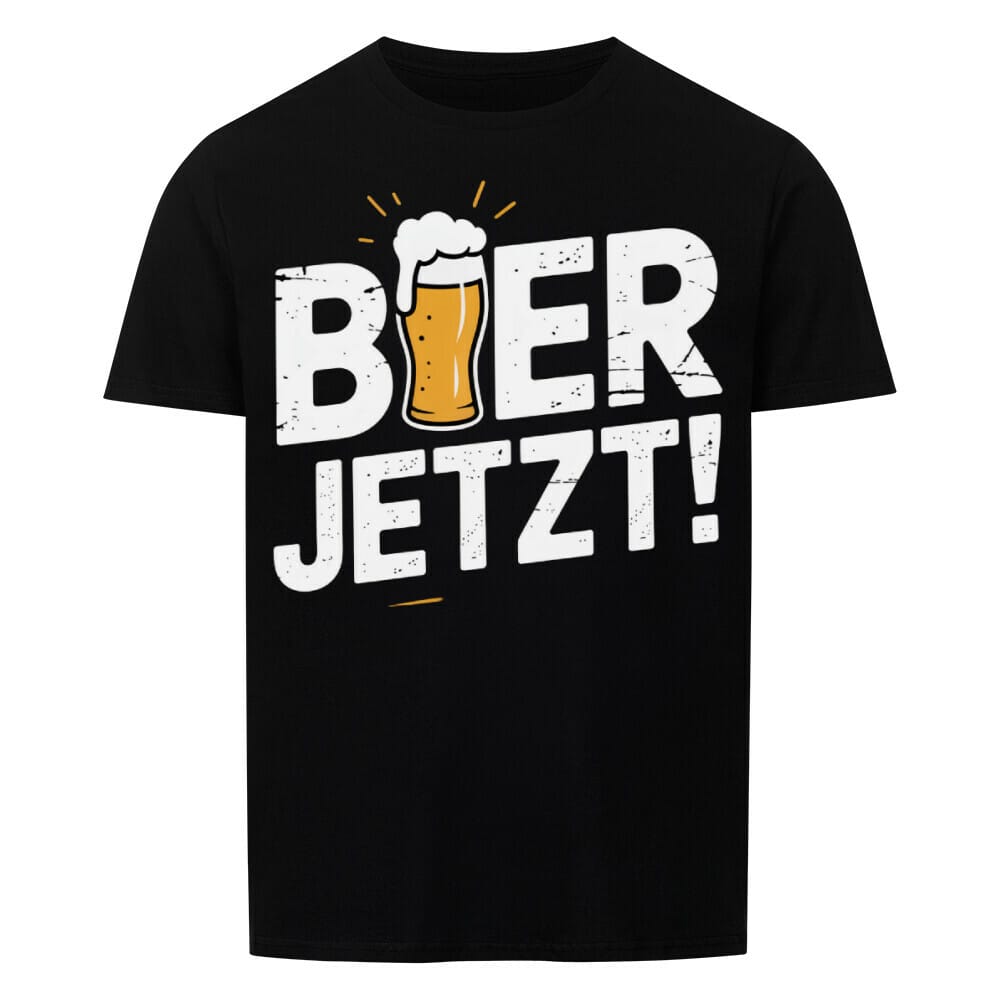 Bier jetzt Bier T-Shirt -T-ShirtBull