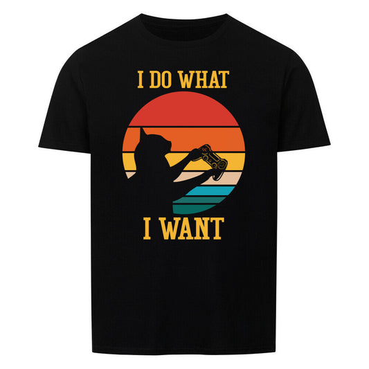 Klassisches Shirt in schwarz mit "I Do What I Want" Gaming-Design.
