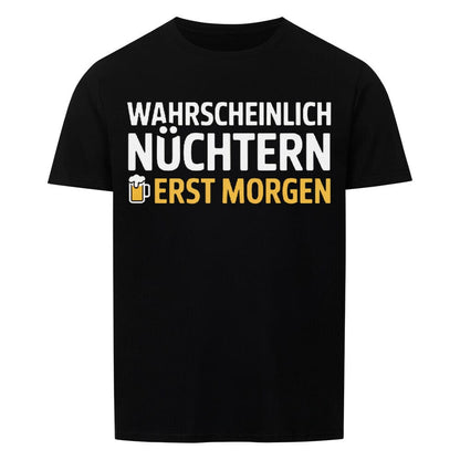 Nüchtern Bier T-Shirt -T-ShirtBull