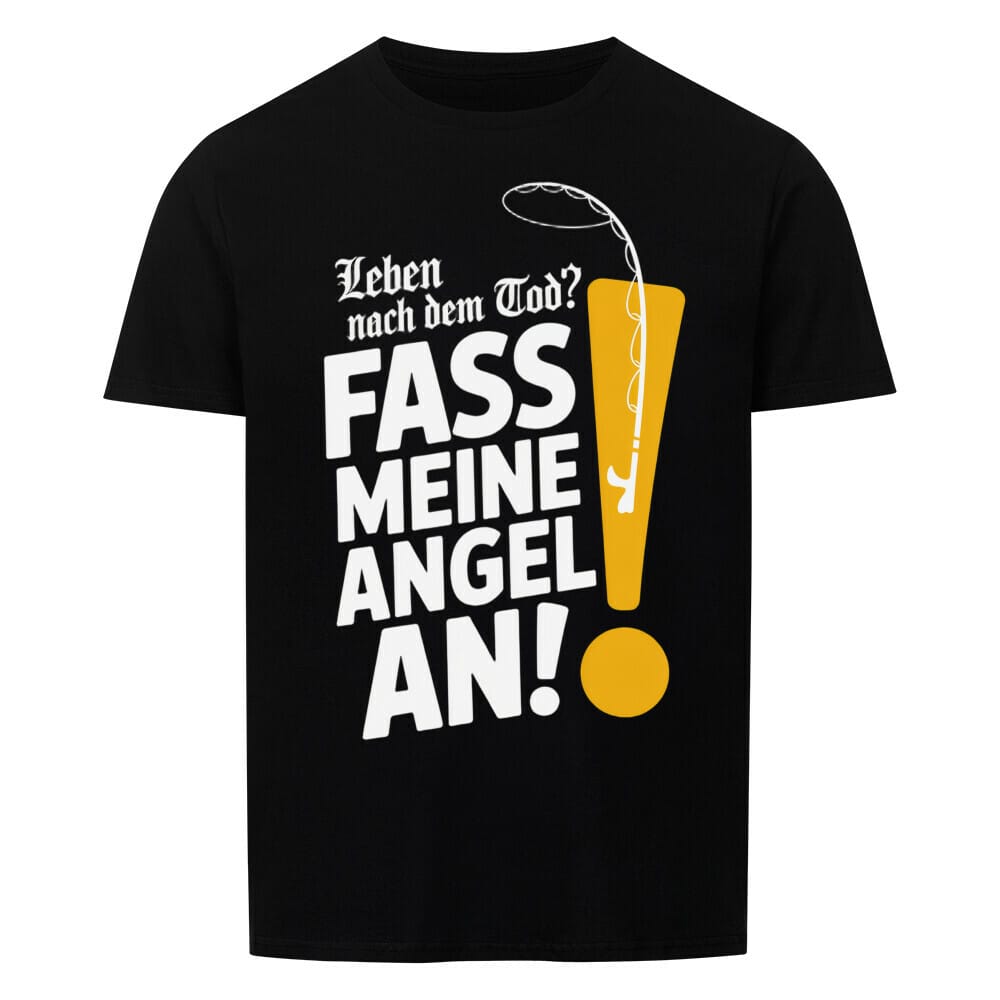 Leben nach dem Tod Fass meine Angel an T-Shirt -T-ShirtBull
