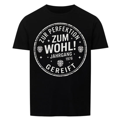 Zum Wohl! Geburtstag T-Shirt — Jahrgang 1976 -T-ShirtBull
