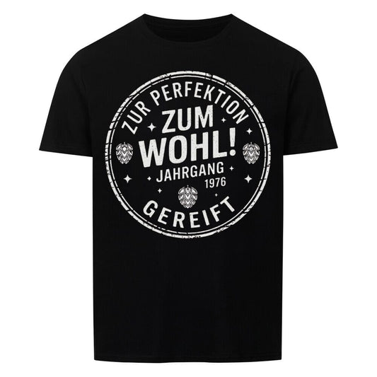 Zum Wohl! Geburtstag T-Shirt — Jahrgang 1976 -T-ShirtBull