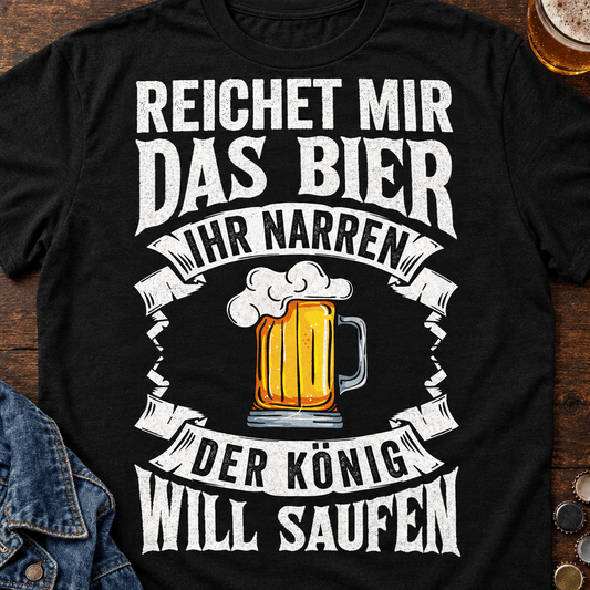 "Reichet mir das Bier, ihr Narren!" T-Shirt MarketPrint