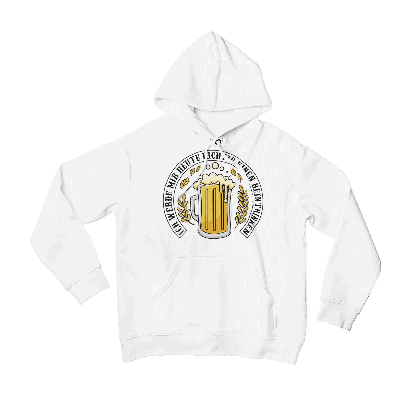 Einen Reintrinken Hoodie