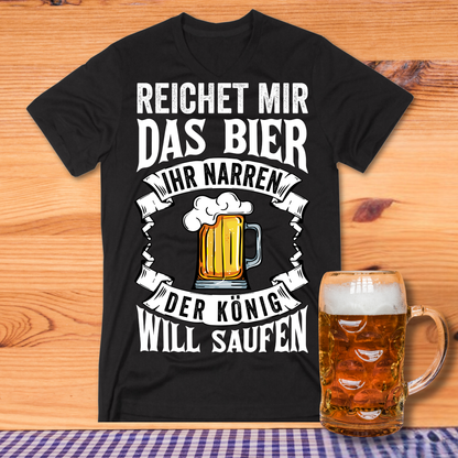 Ihr Narren Bier T-Shirt - T-ShirtBull