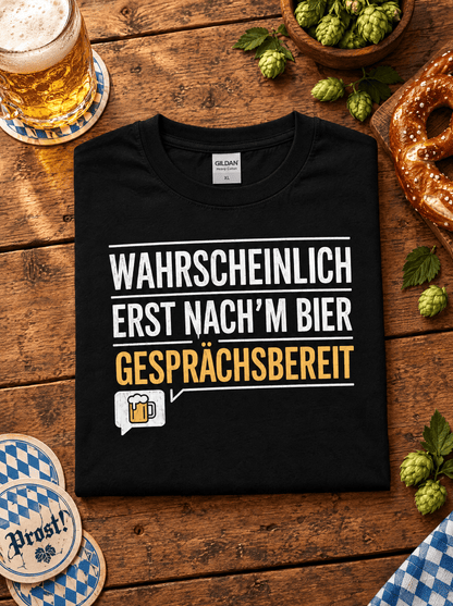 Gesprächsbereit Bier T-Shirt -T-ShirtBull