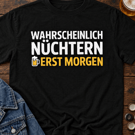 Nüchtern Bier T-Shirt -T-ShirtBull