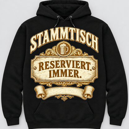 Stammtisch Reserviert Immer Hoodie Studioansicht