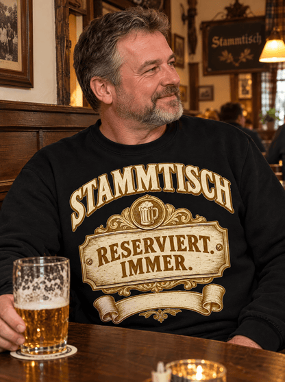 Stammtisch Reserviert Immer Sweatshirt getragen im Wirtshaus