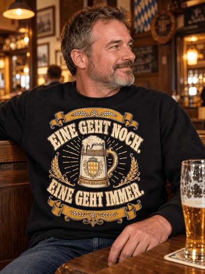 Eine Geht Noch Sweatshirt getragen im Wirtshaus