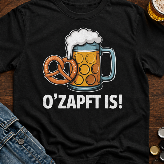 O'Zapft Bier T- Shirt - Flatlay - T-ShirtBull