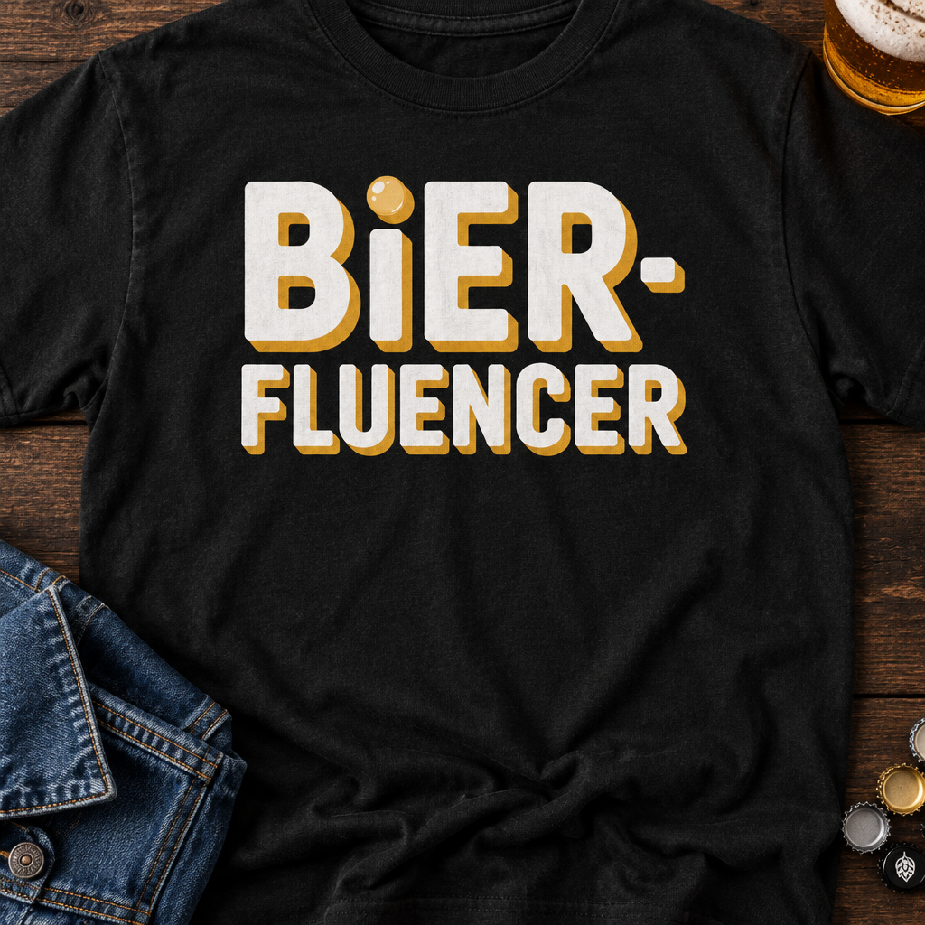 Bier - Fluencer Bier T-Shirt - Flatlay - T-ShirtBull