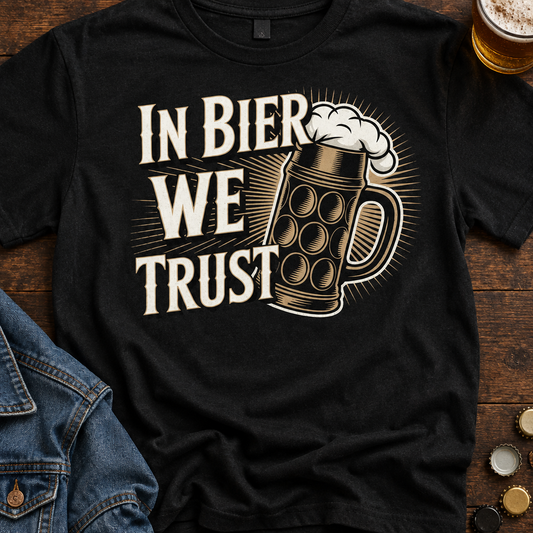 We Trust Bier T-Shirt - Flatlay - T-ShirtBull