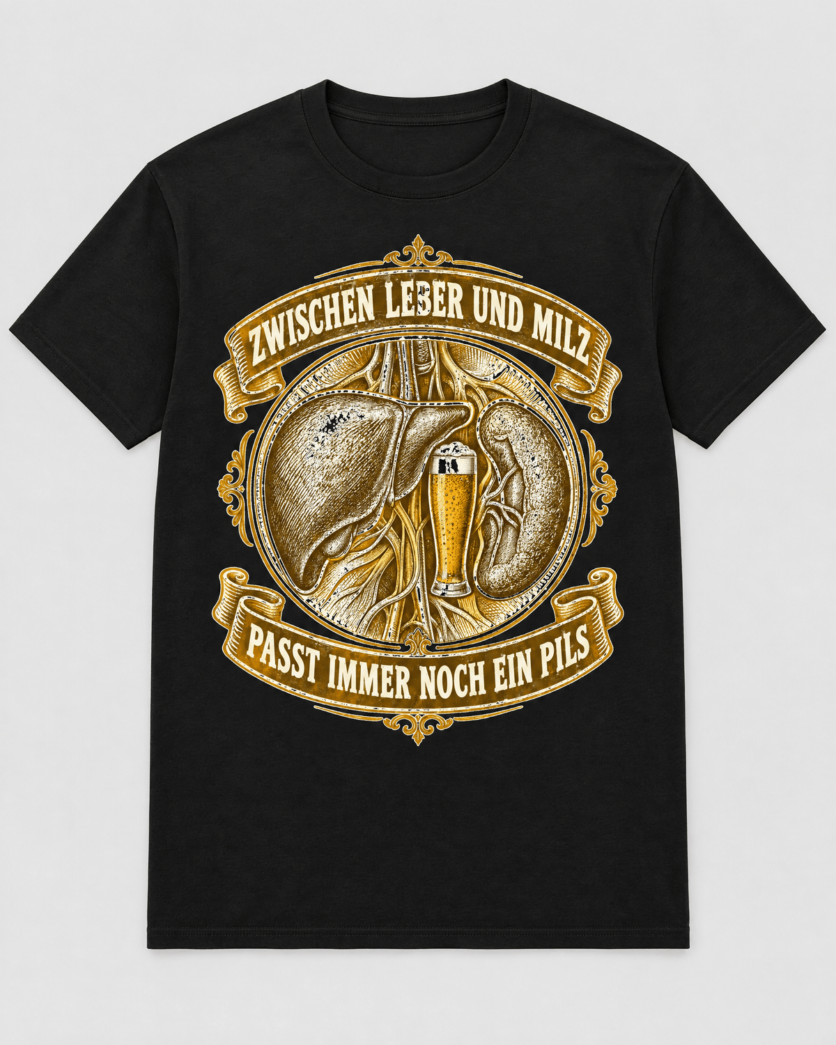 Zwischen Leber und Milz Bier T-Shirt -T-ShirtBull