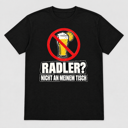 Radler ist kein Bier T-Shirt -T-ShirtBull