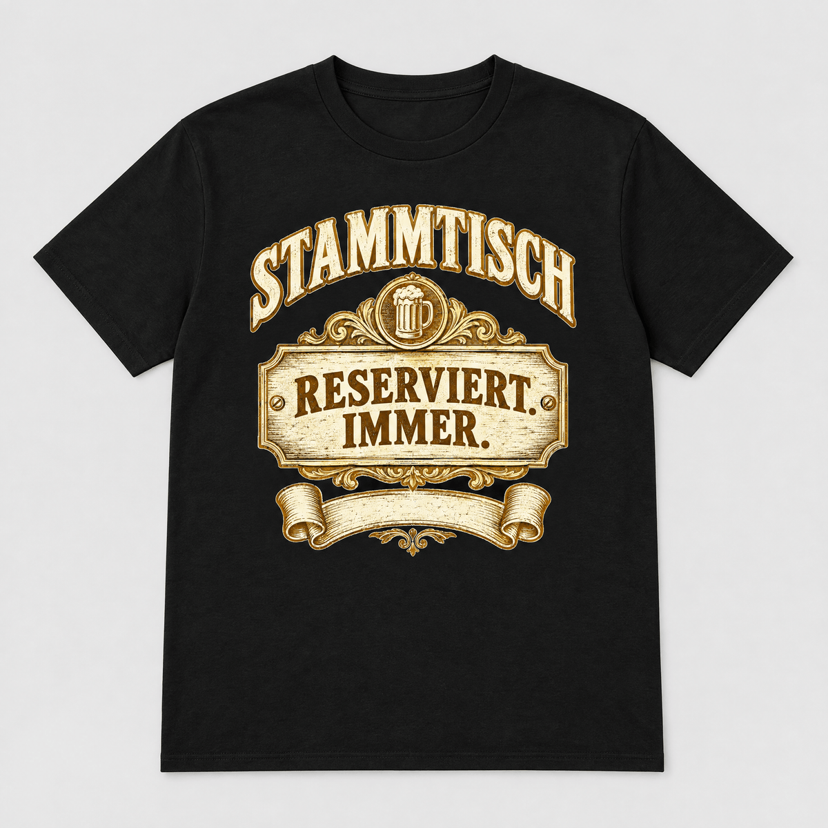 Stammtisch Reserviert Immer Bier T-Shirt -T-ShirtBull