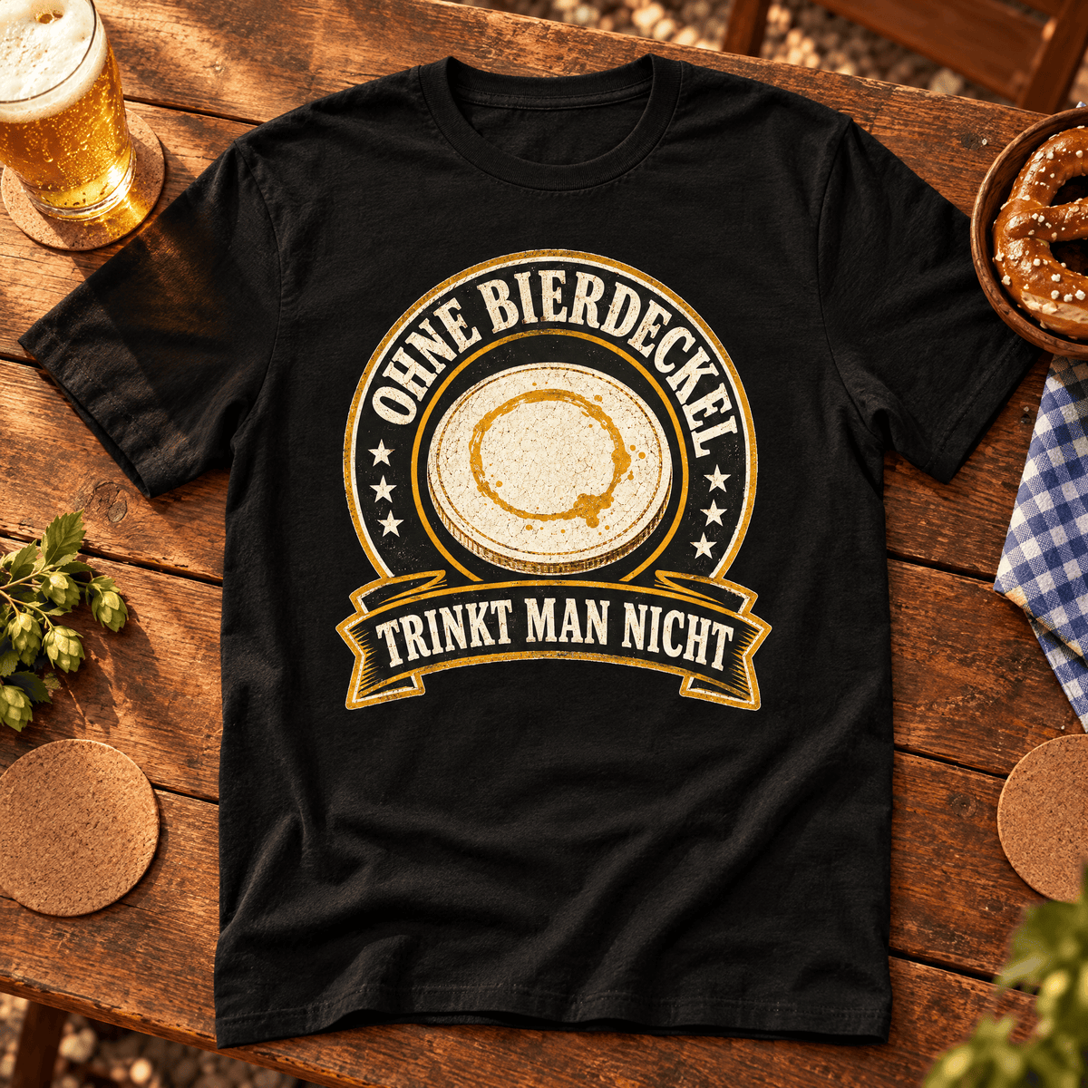 Ohne Bierdeckel Trinkt Man Nicht Bier T-Shirt -T-ShirtBull